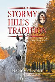 Stormy Hill's Tradition, Clarke Nancy