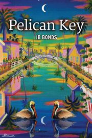 Pelican Key, Bonds JB