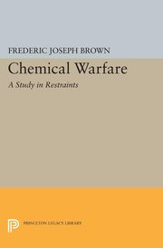 Chemical Warfare, Brown Frederic Joseph