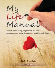 My Life Manual, Todd H M