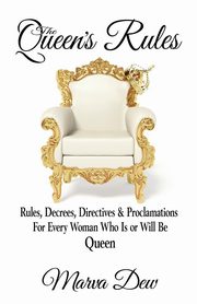 The Queen's Rules, Dew Marva