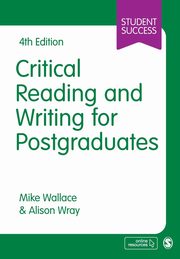 Critical Reading and Writing for Postgraduates, Wallace Mike