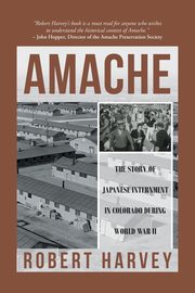 Amache, Harvey Robert