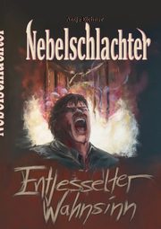 Nebelschlachter, Eichner Antje