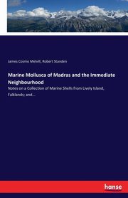Marine Mollusca of Madras and the Immediate Neighbourhood, Melvill James Cosmo