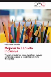 Mejorar La Escuela Inclusiva, Ocampo Gonzalez Aldo