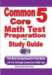 Common Core 5 Math Test Preparation and Study Guide, Smith Michael