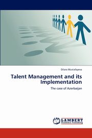 Talent Management and Its Implementation, Mustafayeva Dilara