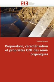 Prparation, caractrisation et proprits ONL des semi-organiques, BOUCHOUIT-K
