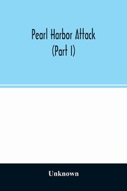Pearl Harbor attack, Unknown