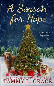 A Season for Hope, Grace Tammy L.