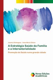 A Estratgia Sade da Famlia e a Intersetorialidade, Domingues Jessica