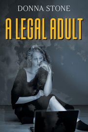 ksiazka tytu: A Legal Adult autor: Stone Donna