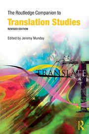 The Routledge Companion to Translation Studies, Munday Jeremy