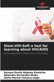 Stom-VIH-Soft a tool for learning about HIV/AIDS, Npoles Pastoriza Dainara Danila
