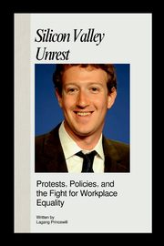 Silicon Valley Unrest, PRINCEWILL LAGANG