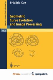 Geometric Curve Evolution and Image Processing, Cao Frdric