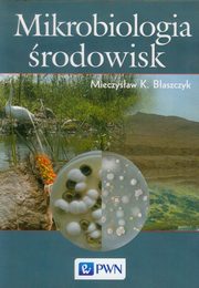 Mikrobiologia rodowisk, Baszczyk Mieczysaw K.