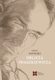 Oblicza Iwaszkiewicza, Papieski Robert
