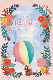 The Tea Party Adventure, Duck Sara