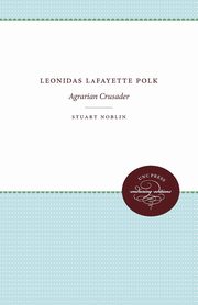 Leonidas LaFayette Polk, Noblin Stuart