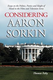 Considering Aaron Sorkin, 