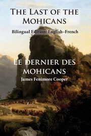 The Last of the Mohicans, Cooper James Fenimore