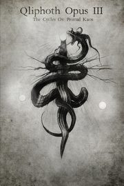 Qliphoth Opus III, 