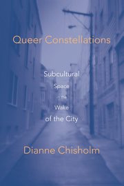 Queer Constellations, Chisholm Dianne