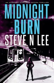 ksiazka tytu: Midnight Burn autor: Lee Steve N