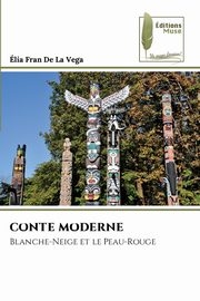 CONTE MODERNE, De La Vega lia Fran