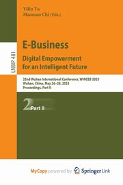 E-Business. Digital Empowerment for an Intelligent Future, 