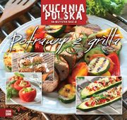 ksiazka tytu: Kuchnia polska - Potrawy z grilla autor: Jesoowska Izabela