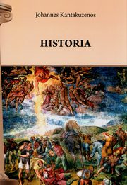 ksiazka tytu: Historia autor: Kantakuzenos Johannes