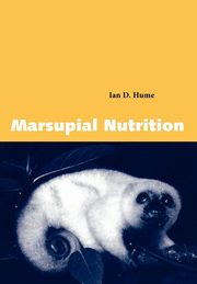 Marsupial Nutrition, Hume Ian D.