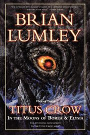 Titus Crow, Volume 3, Lumley Brian