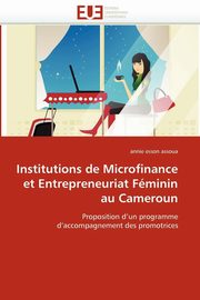 Institutions de microfinance et entrepreneuriat fminin au cameroun, ESSON ASSOUA-a