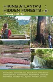Hiking Atlanta's Hidden Forests, McDonald Jonah