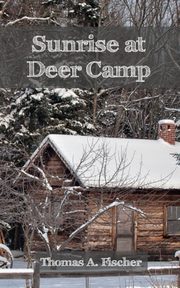 Sunrise at Deer Camp, Fischer