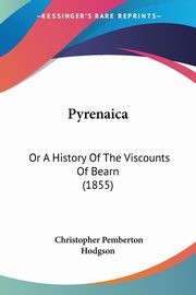Pyrenaica, Hodgson Christopher Pemberton