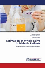 Estimation of Whole Saliva in Diabetic Patients, Dhaliwal Ambika