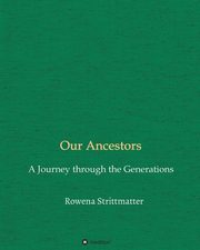 Our Ancestors, Strittmatter Rowena