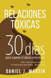 ksiazka tytu: Relaciones Txicas autor: Martin Daniel J.