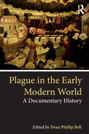Plague in the Early Modern World, 
