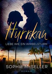 Hurrikan, Seller Sophie M.
