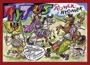 Tytus, Romek i A'Tomek jako rycerze Bolesawa Krzywoustego z wyobrani Papcia Chmiela narysowani, Chmielewski Henryk Jerzy