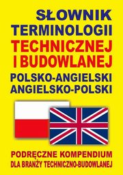 Sownik terminologii technicznej i budowlanej polsko-angielski angielsko-polski, Gordon Jacek