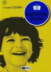 Psychologia dziecka, Schaffer Rudolpf H.