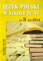Jzyk Polski w Szkole 4-6 numer 3 2013/2014, 