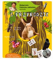 Magorzata Falencka Jaboska opowiada o przyrodzie, Falencka-Jaboska Magorzata